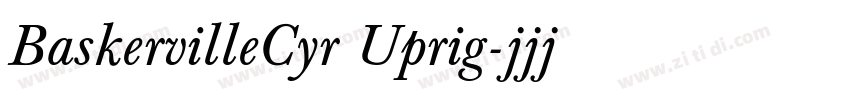 BaskervilleCyr Uprig字体转换